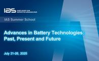 IAS Summer School - Advances in Battery Technologies Past, Present and Future