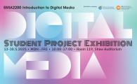 EMIA2200 Introduction to Digital Media - Student Project Exhibition