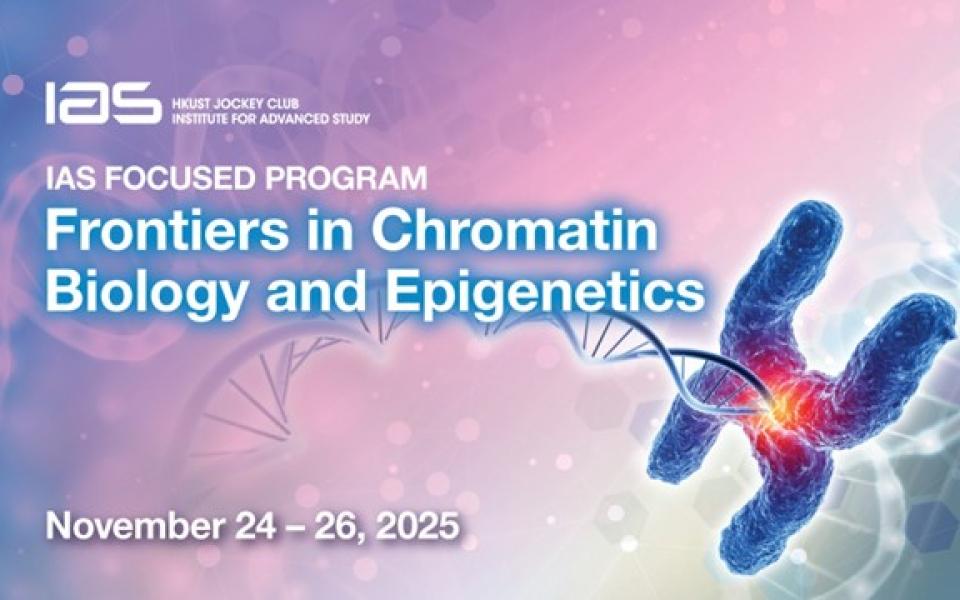 IAS Focused Program - Frontiers in Chromatin Biology and Epigenetics ...